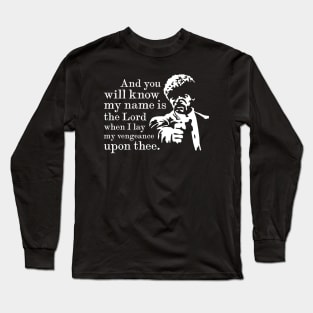 Pulp Fiction "And You Will Know My Name Is The Lord" Ezekiel 25:17 Quote Long Sleeve T-Shirt